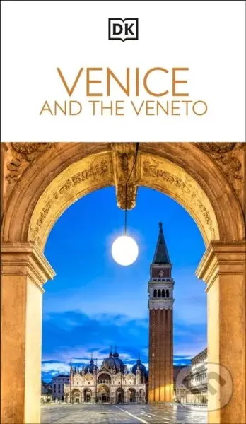 DK Venice and the Veneto - DK Travel