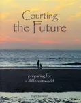 Courting the Future - Mark Ballabon