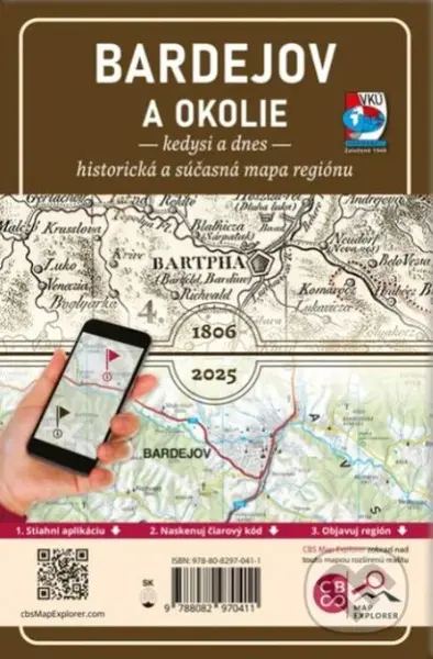 Bardejov a okolie – Kedysi a dnes