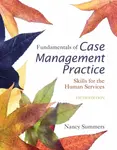 Fundamentals of Case Management Practice - Nancy  Summers