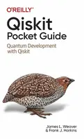 Qiskit Pocket Guide - Francis Harkins, James L Weaver