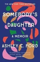 Somebody's Daughter - Ford Ashley C.