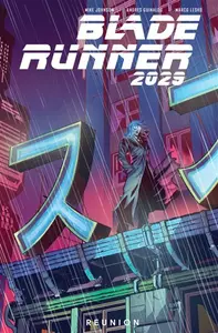 Blade Runner 2029 Vol. 1: - Michael Green, Mike Johnson