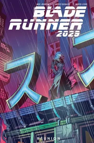 Blade Runner 2029 Vol. 1: - Michael Green, Mike Johnson