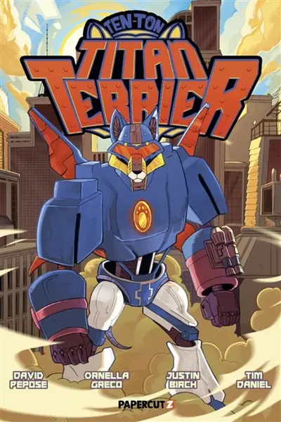 Ten-Ton Titan Terrier - David Pepose