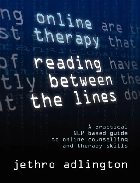 Online Therapy - Reading Between the Lines - Jethro Adlington