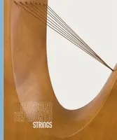 Barbara Hepworth: Strings - Eleanor Clayton, Stephen Feeke, Michael Regan, Luke Farey
