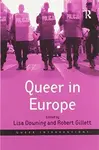 Queer in Europe - Robert Gillett