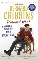 Bernard Who? - James Hogg, Bernard Cribbins