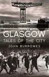 Glasgow - John Burrowes