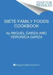 The Siete Table - The Garza Family