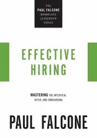 Effective Hiring - Paul Falcone