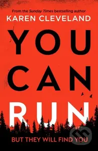 You Can Run (An unputdownable thriller) - Karen Cleveland - kniha z kategorie Detektivky, thrillery a horory