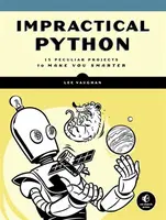 Impractical Python Projects - Lee Vaughan