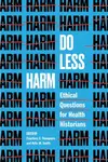 Do Less Harm