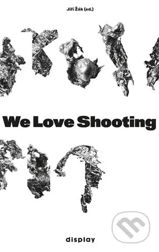 We Love Shooting - Jiří Žák