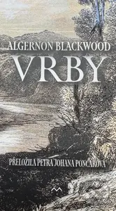Vrby - Algernon Blackwood - kniha z kategorie Sci-fi a fantasy