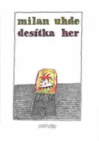 Desítka her (poškozená) - Milan Uhde