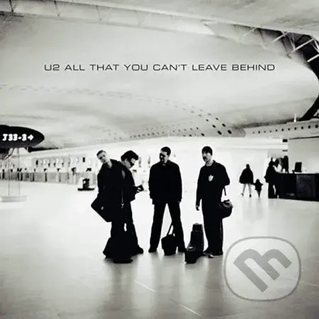 U2: All That You Can't Leave Behind (20th Anniversary Reissue LP