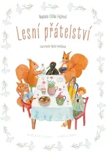 Lesní přátelství - Eliška Fojtová