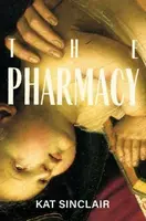 The Pharmacy - Kat Sinclair