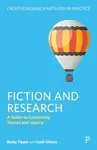 Fiction and Research - Becky  Tipper, Leah  Gilman