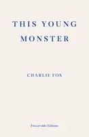 This Young Monster - Charlie Fox