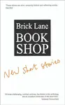 Brick Lane Bookshop New Short Stories 2024 - Ellis