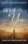 Each of You - James  Nussbaumer
