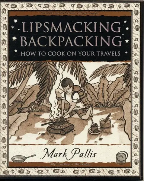 Lipsmacking Backpacking - Mark Pallis