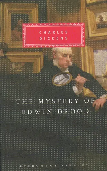 The Mystery Of Edwin Drood - Charles Dickens
