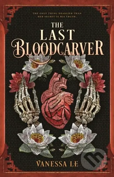 The Last Bloodcarver - Vanessa Le