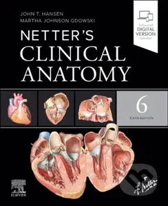 Netter's Clinical Anatomy (Sixth Edition) - John T. Hansen, Martha Johnson Gdowski - kniha z kategorie Medicína