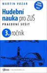 Hudební nauka pro ZUŠ 3. ročník - Martin Vozar