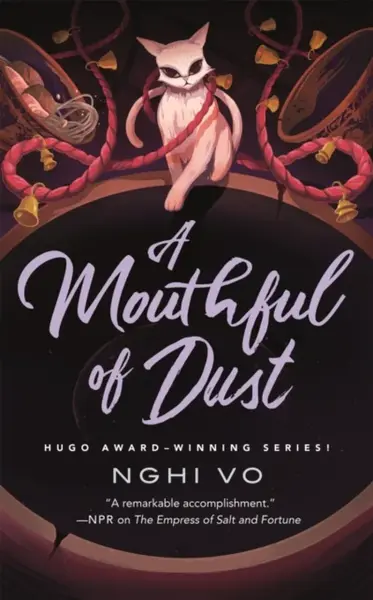 A Mouthful of Dust - Nghi Vo