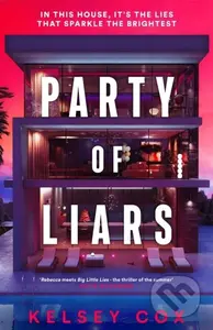 Party of Liars (a gripping new debut psychological thriller with a gothic edge, an instant USA TODAY BESTSELLER) - kniha z kategorie Detektivky,…