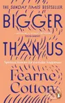 Bigger Than Us (Spiritual Lessons for Everyday Happiness) - kniha z kategorie Psychologie