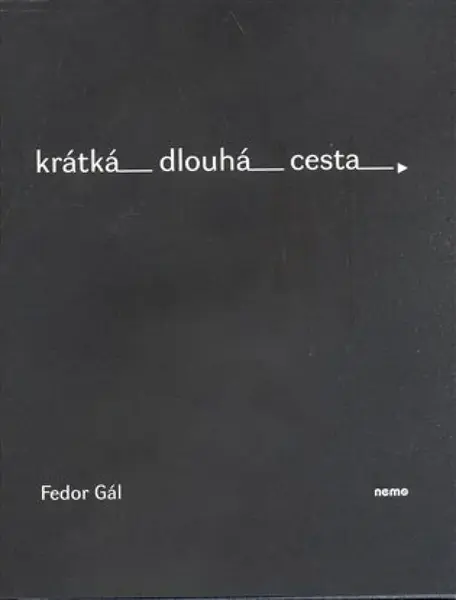Krátká dlouhá cesta (poškozená) - Fedor Gál