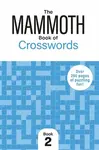 The Mammoth Book of Crosswords 2 - Dr Gareth Moore