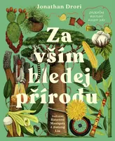 Za vším hledej přírodu (poškozená) - Jonathan Drori