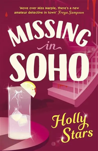 Missing in Soho - Holly Stars