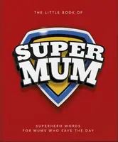 The Little Book of SuperMum - OH