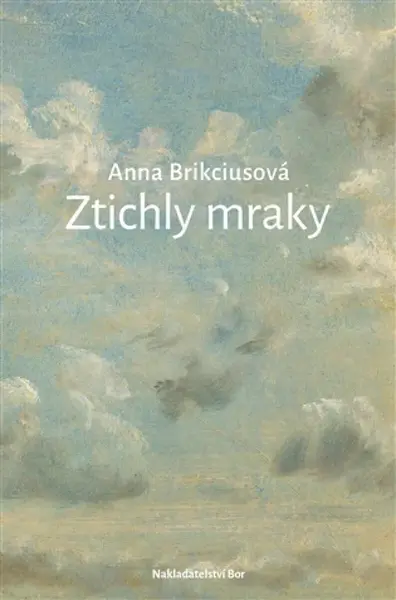 Ztichly mraky - Anna Brikciusová