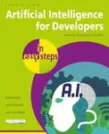 Artificial Intelligence for Developers in easy steps - Richard Urwin
