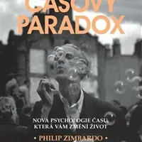 Časový paradox - Philip G. Zimbardo, John Boyd