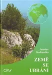 Země se ubrání - Jaroslav Kadrnožka
