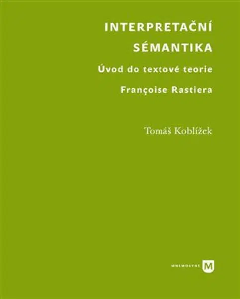 Interpretační sémantika - Tomáš Koblížek