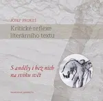 Kritické reflexe literárního textu - Josef Prokeš