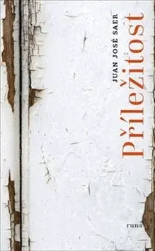 Příležitost - Juan José Saer