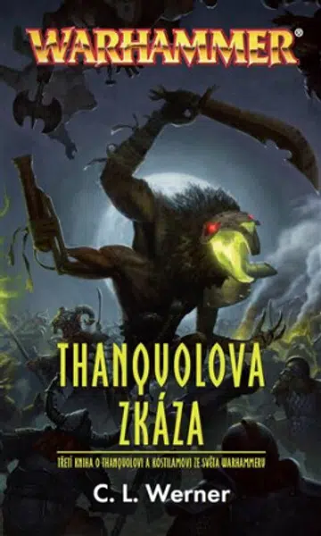 Warhammer Thanquolova zkáza - C. L. Werner